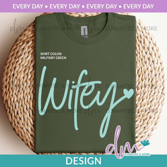 ED - Wifey - Mint Green| Design