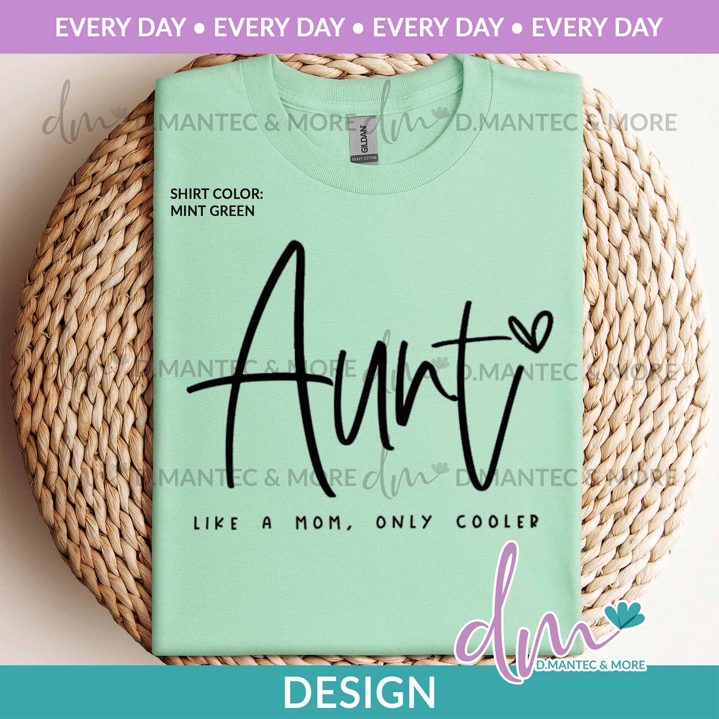 ED - Aunt Like A Mom Only Cooler | Design