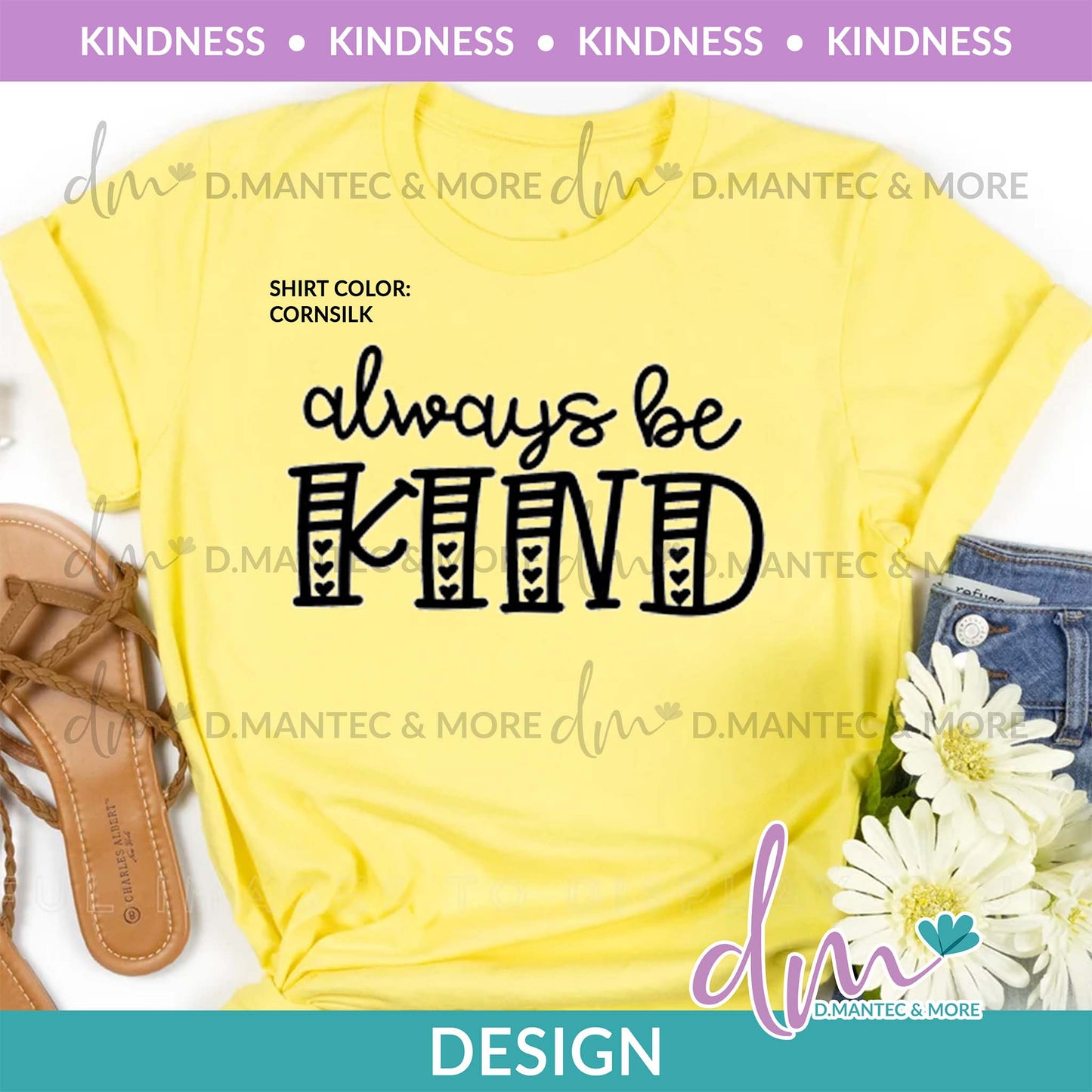 K - Always Be Kind | Design