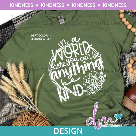 K - In a World, Be Kind | Design
