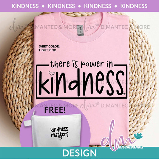 K - There Is Power In Kindness | Design