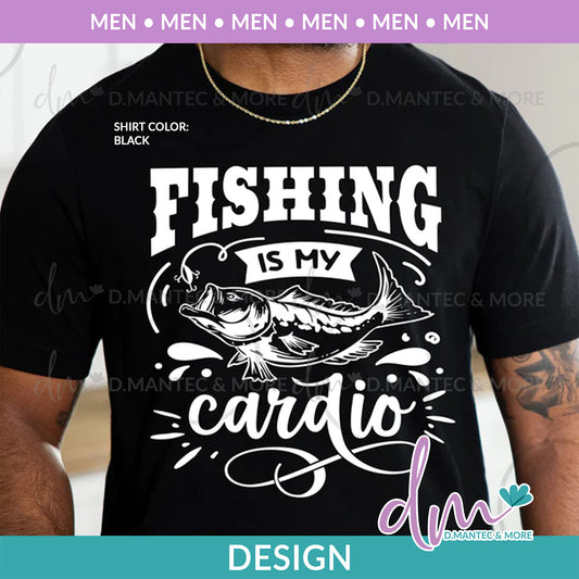 M - Fishing is My Cardio | Design
