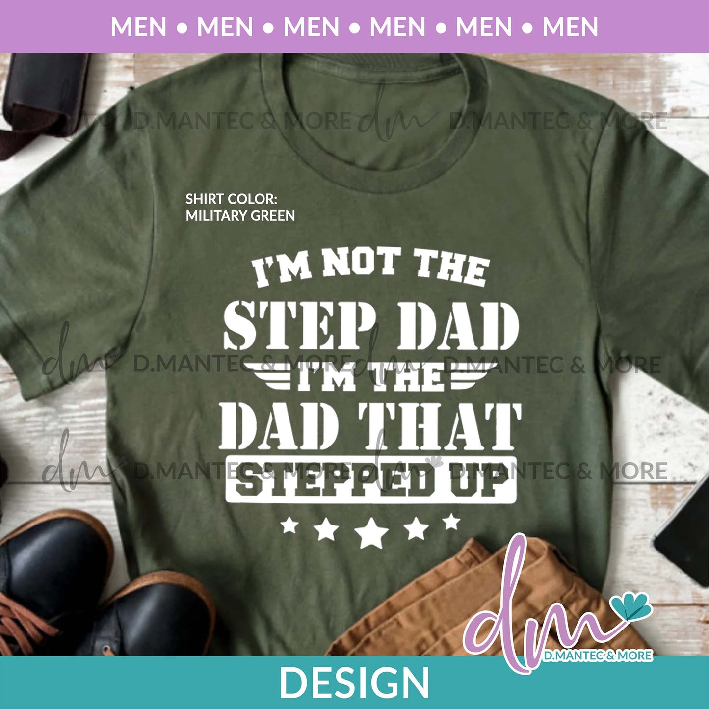 M - The Dad That Stepped Up | Design