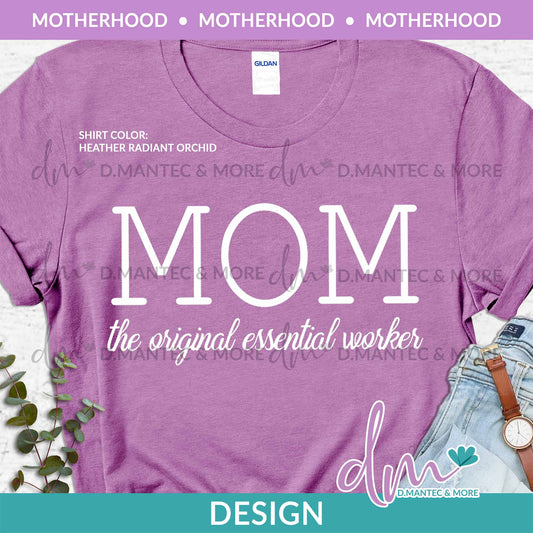 MH - Mom Essential Worker | Design