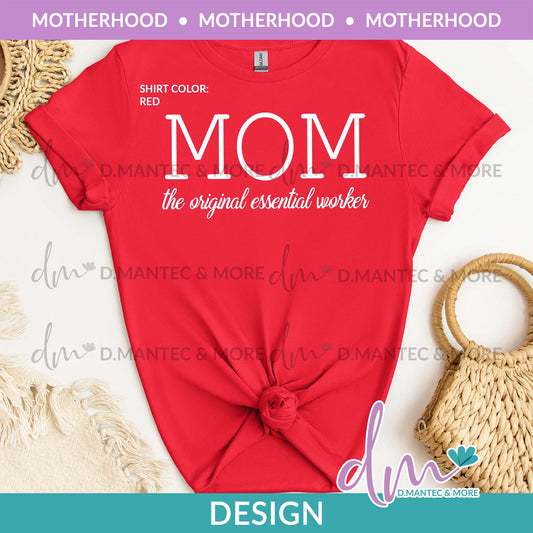 MH - Mom Essential Worker | Design