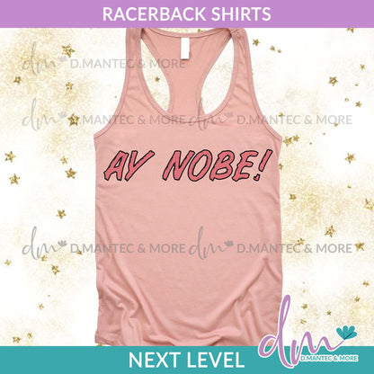 AY NOBE - Next Level Racerback