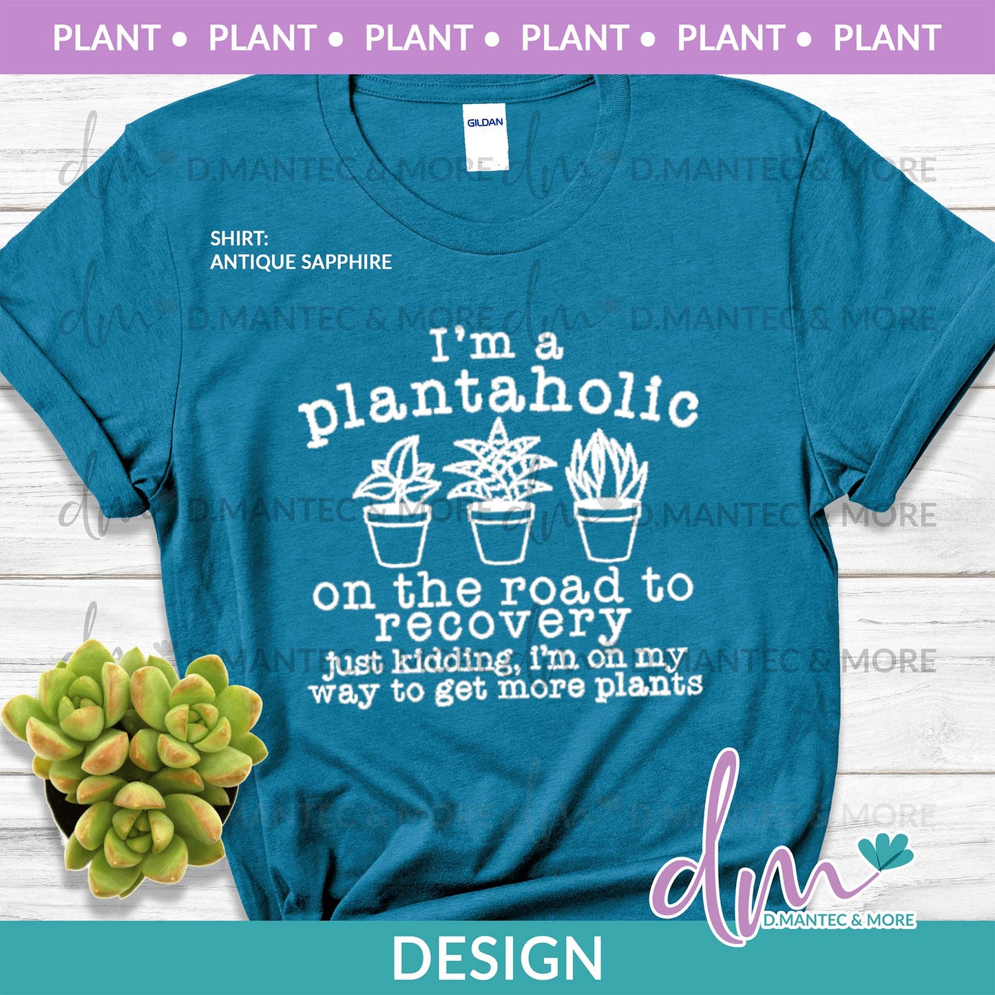 Pl - I’m A Plant-a-holic | Design
