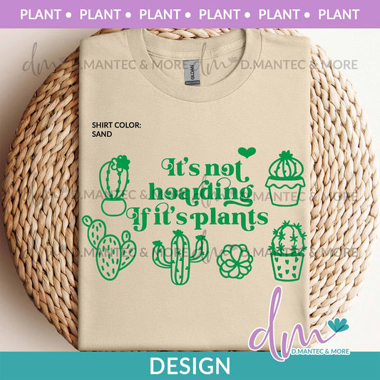 Pl - It’s Not Hoarding-Plant | Design