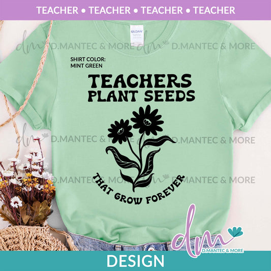 P - Teachers Plant Seeds | Design