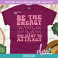 SL - Be The Energy - Pink | Design