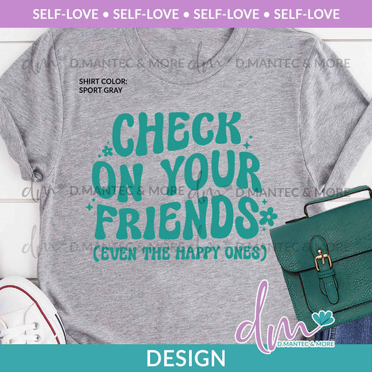 SL - Check On Your Friends | Design