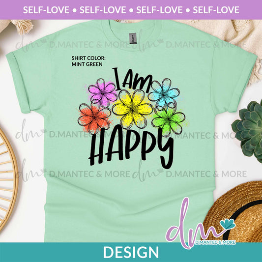 SL - I Am Happy | Design