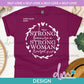 SL - I Am Strong Because A Strong Woman Raised Me | Design