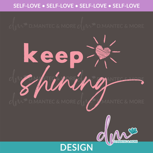 SL - Keep Shining - Pink | Design
