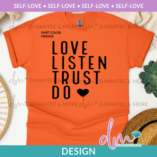 SL - Love Listen Trust Do | Design