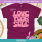 SL - Love Your Self - Pink | Design