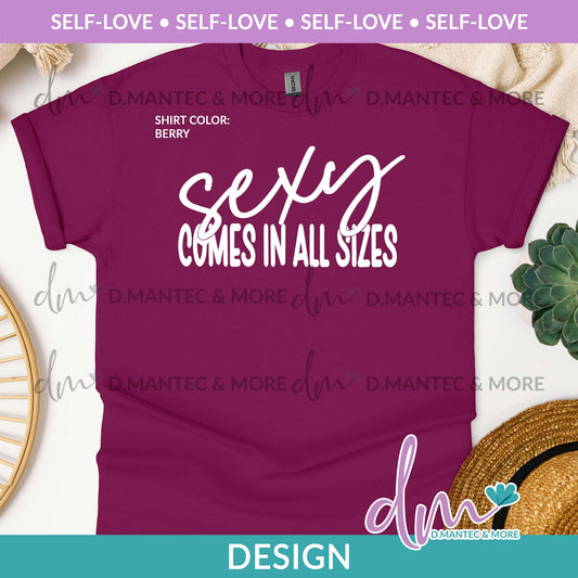 SL - Sexy Comes In All Sizes | Design