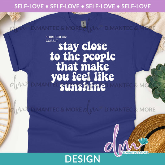 SL - Stay Close To The People | Design