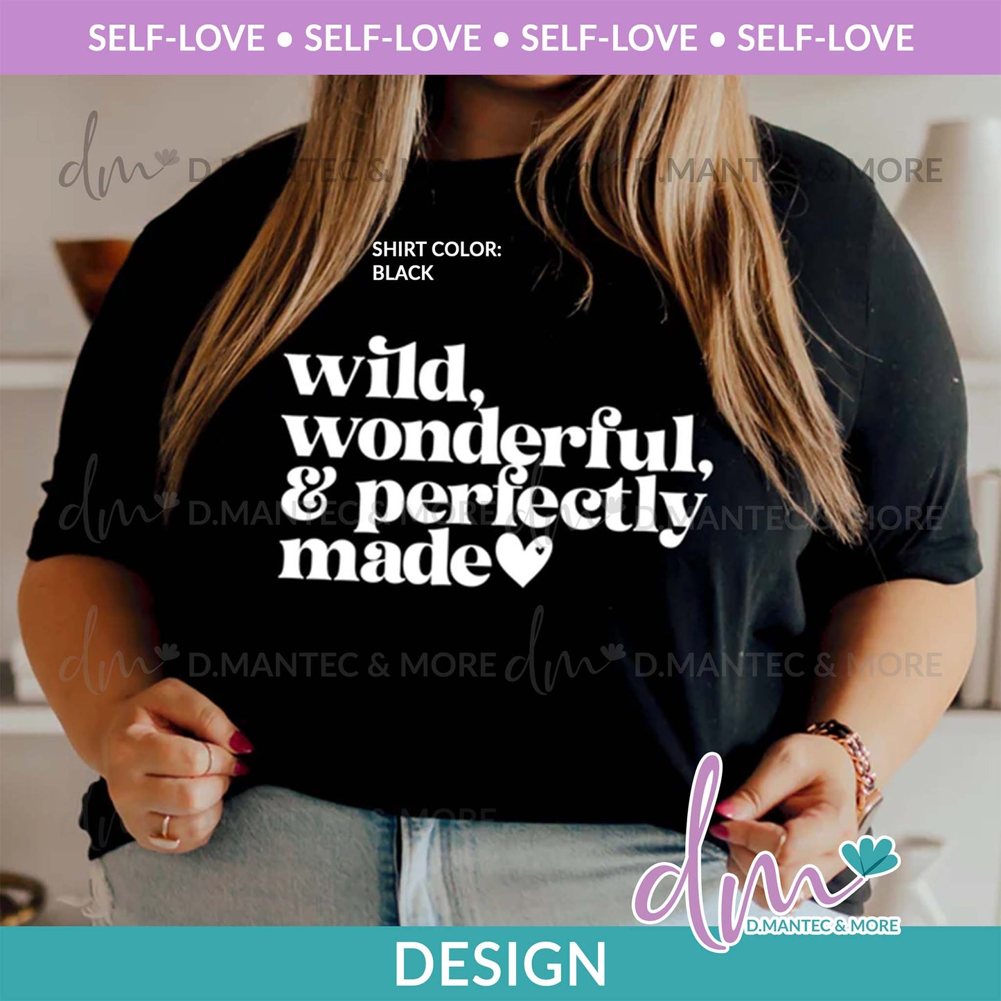 SL - Wild Wonderful Perfectly Made | Design