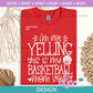 S - My Basketball Mom Voice | Design