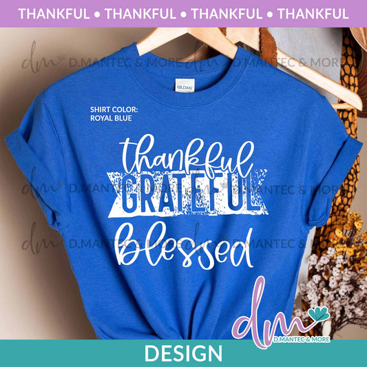 T - Thankful Grateful Blessed - White | Design