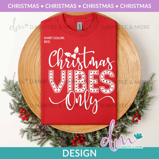 X - Christmas Vibes Only | Design