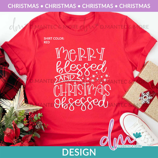X - Merry Blessed and Christmas Obsessed | Design