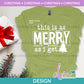 X - This is as Merry as I Get - White | Design