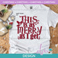 X - This is as Merry as I Get - Burgundy | Design
