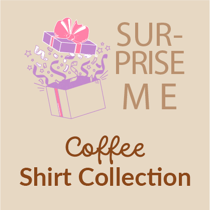 SURPRISE ME Tee - Coffee