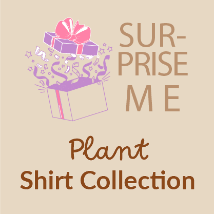 SURPRISE ME Tee - Plant
