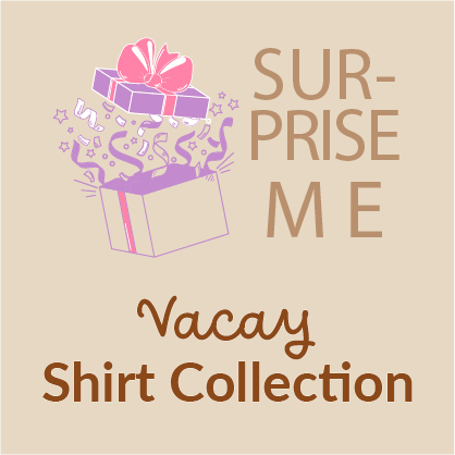 SURPRISE ME Tee - Vacay
