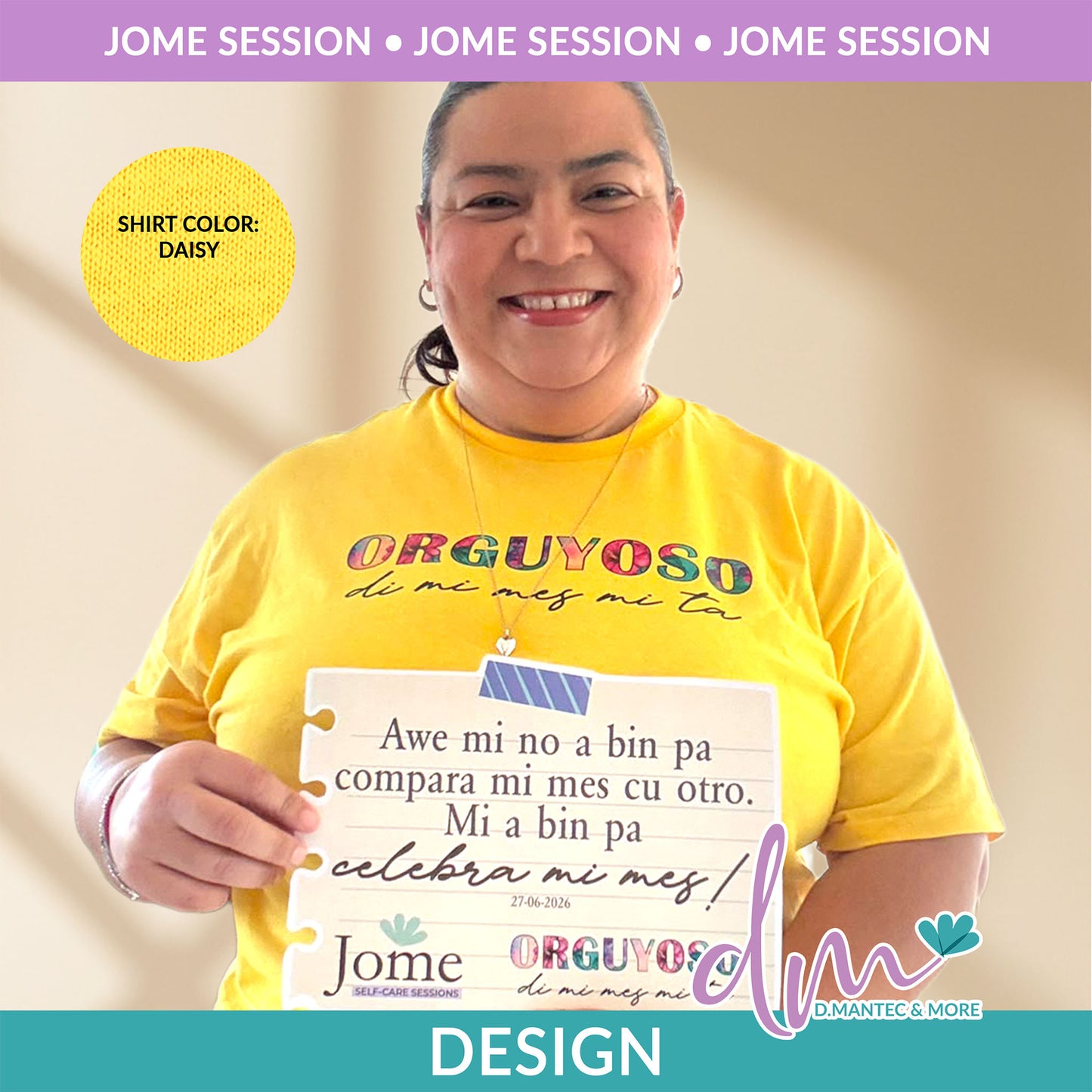 JOME - Orguyoso di Mi Mes Mi Ta | Design
