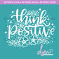RTS/GANGA: ED - Think Positive | Design