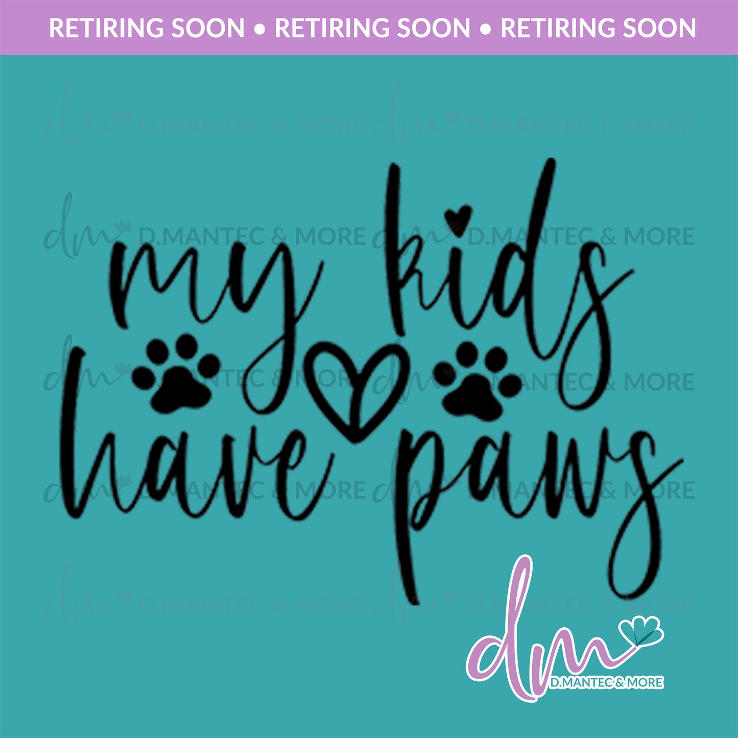 RTS/GANGA: PA - My Kids Have Paws | Design
