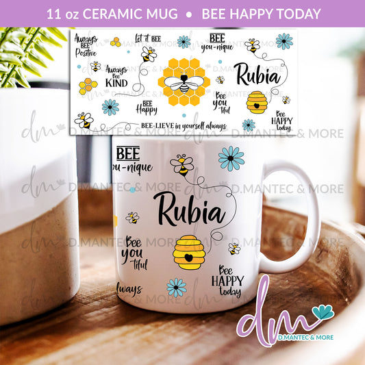 M11 - Bee Happy Today | Ceramic Mug