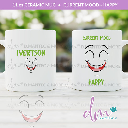 M11 - Current Mood - Happy | Ceramic Mug