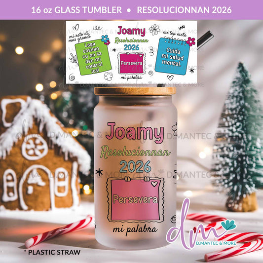 T16 - Resolucionnan 2026 | Glass Can Tumbler