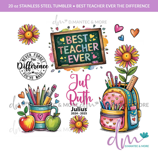 T20 - Best Teacher Ever The Difference | Stainless Steel Tumbler