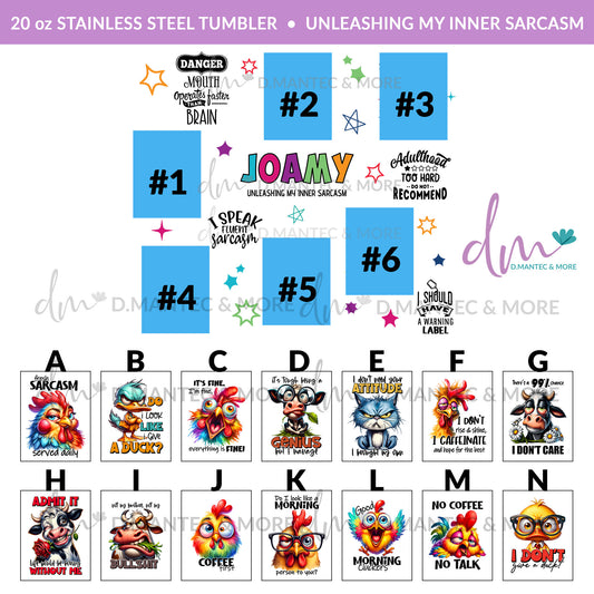 T20 - Unleashing My Inner Sarcasm  | Stainless Steel Tumbler