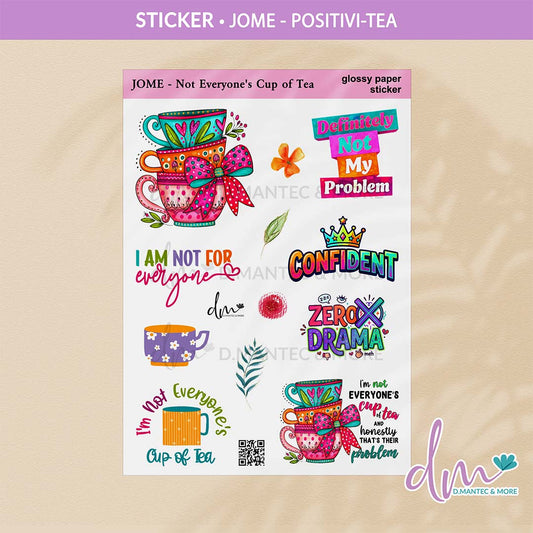 JOME - Not Everyone's Cup of Tea | Sticker
